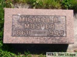 Micheal H. Mosher