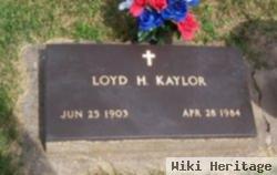 Loyd H. Kaylor