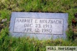 Harriet E. Holzbach