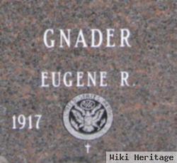 Eugene R. Gnader