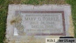 Mary O. Torrez