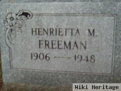 Henrietta M Freeman