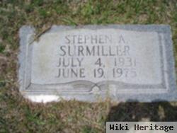 Stephen A. Surmiller