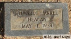 Howard Jarrel Healan