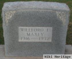 Willford L Maxey