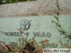 Robert F. Ward