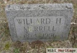 Willard H. Merrell