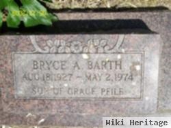 Bryce A. Barth