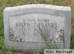 Ralph T Franks