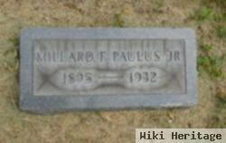 Millard F. Paulus, Jr