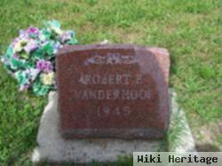 Robert F. Vanderhoof