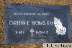 Carlynn E. Michael Ray