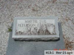 Mattie Sue Peterson Flowers