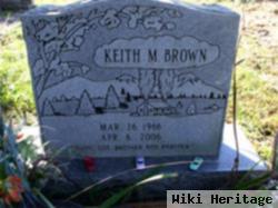 Keith M Brown