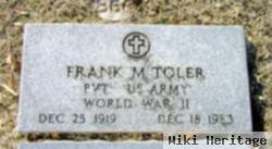 Frank M Toler