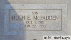 Hugh E Mcfadden