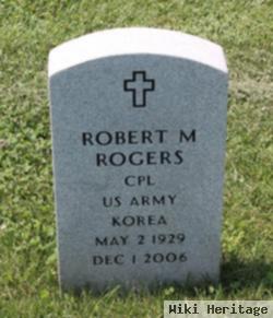 Robert M Rogers