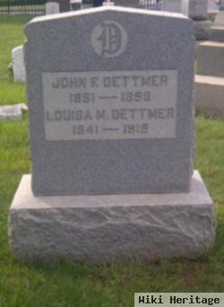 John F Dettmer