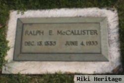 Ralph E Mccallister