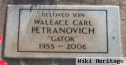 Wallace Carl "gator" Petranovich