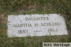 Martha H Schlung