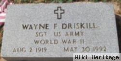 Wayne F. Driskill