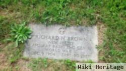 Richard H Brown