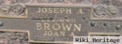 Joseph A Brown