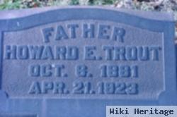 Howard Edward Trout