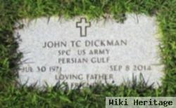John T C Dickman