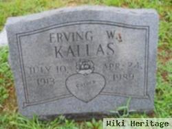 Erving W Kallas