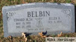 Edward M Belbin, Sr