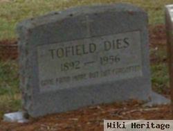 Tofield Dies