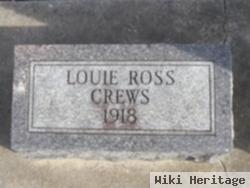 Louie Ross Crews