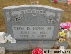 Troy D. Horn, Sr