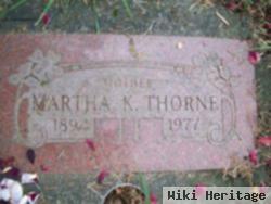 Martha K Thorne