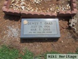 Dewey T. Oaks