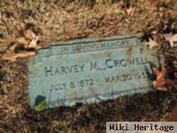 Harvey M. Crowell