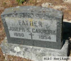 Joseph S. Carreira