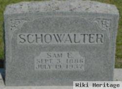 Sam E Schowalter