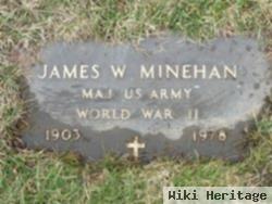 Maj James W. Minehan