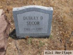 Dudley D. Secor