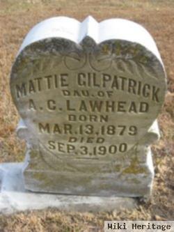 Mattie Lawhead Gilpatrick