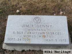 Jim R Denny