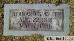 Bernard G White