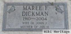 Maree F Dickman