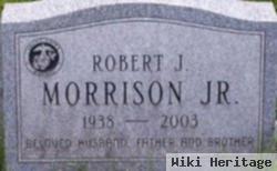 Robert J Morrison, Jr