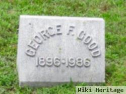 George F Good