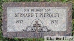 Bernard Thomas "tom" Pierquet