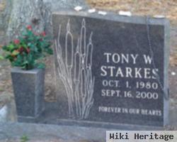 Tony W Starkes, Sr